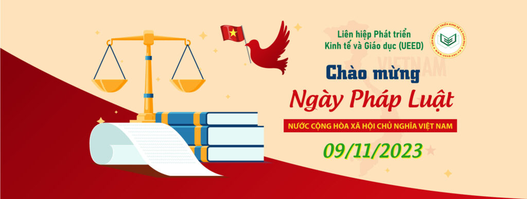 UEED chào mừng ngày Pháp luật Việt Nam 9-11-2023