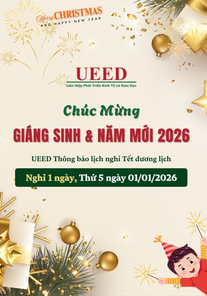 Liên hiệp Phát triển Kinh tế và Giáo dục UEED chúc mừng năm mới và giáng sinh năm 2026