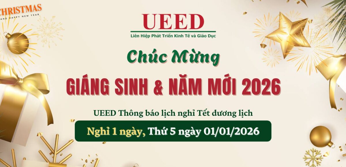 Liên hiệp Phát triển Kinh tế và Giáo dục UEED chúc mừng năm mới và giáng sinh năm 2026