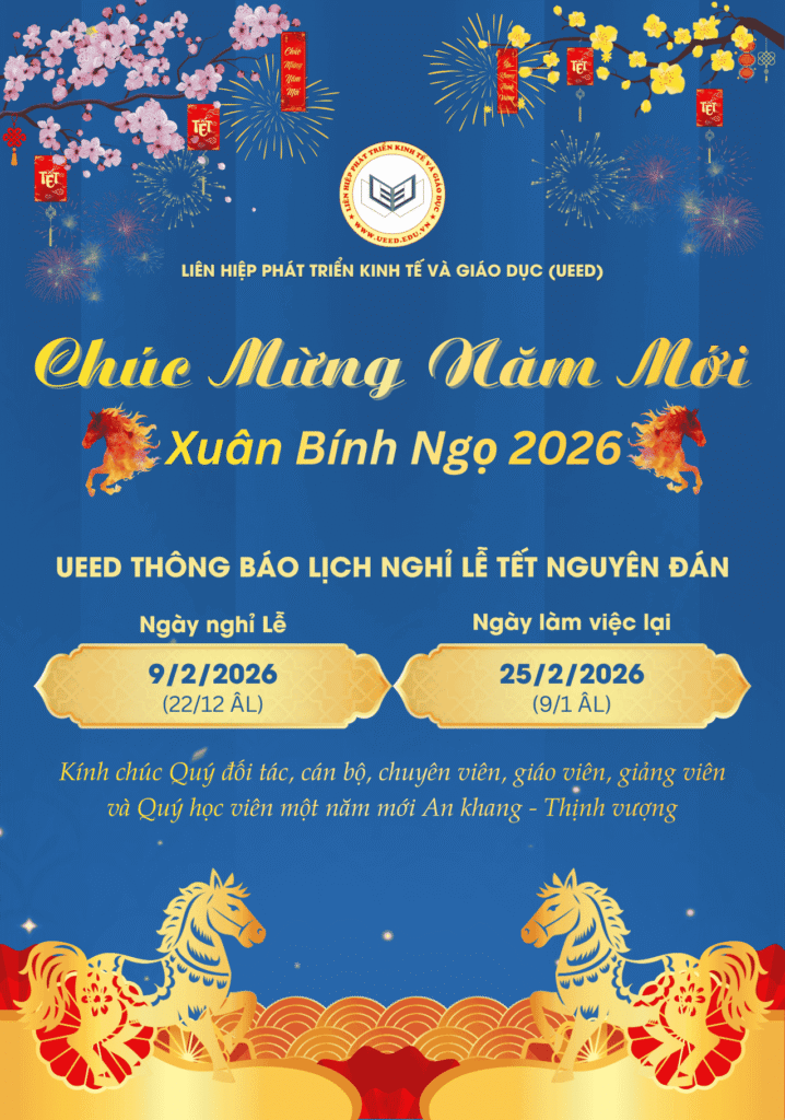 Liên hiệp phát triển kinh tế và giáo dục UEED chúc mừng năm mới 2026 Bính Ngọ