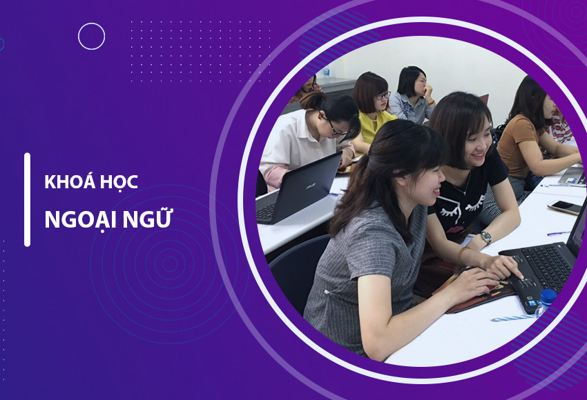 Năng lực Công nghệ thông tin dành cho giáo viên - Khoá ngoại ngữ UEED