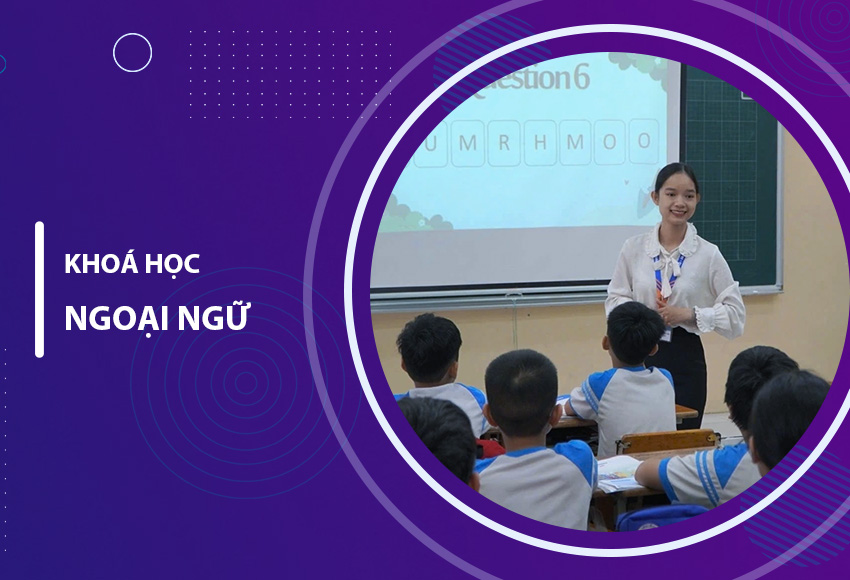 Năng lực ngoại ngữ dành cho giáo viên Tiểu học - Khoá ngoại ngữ UEED