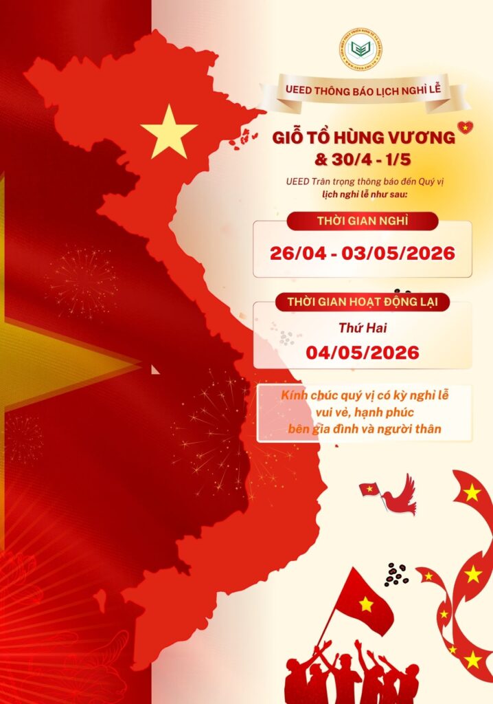 Liên hiệp Phát triển Kinh tế và Giáo dục UEED chào mừng đại lễ giỗ tổ Hùng Vương và 30.4-1.5 2026