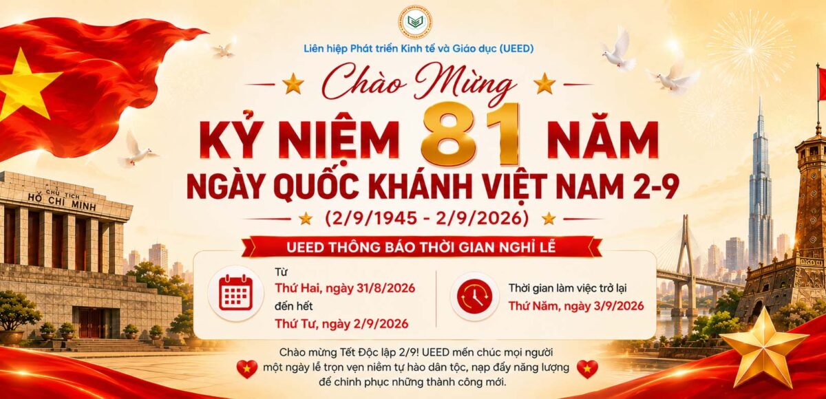 Liên hiệp Phát triển kinh tế và Giáo dục UEED chào mừng kỉ niệm 81 năm Quốc khánh Việt Nam 2-9