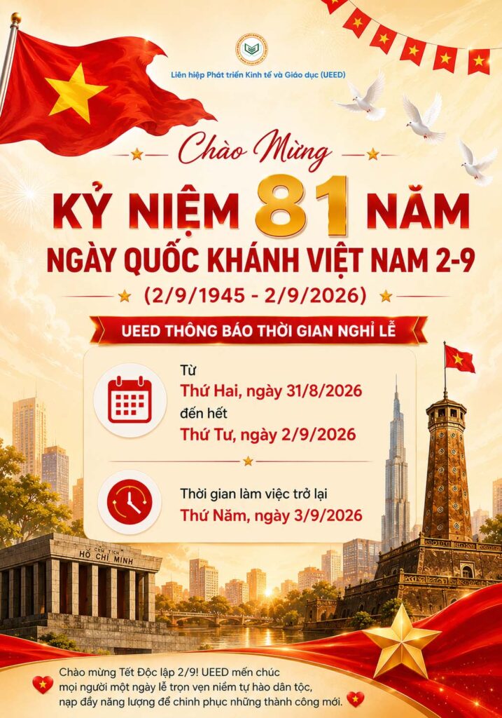 Liên hiệp Phát triển kinh tế và Giáo dục UEED chào mừng kỉ niệm 81 năm Quốc khanh Việt Nam 2-9